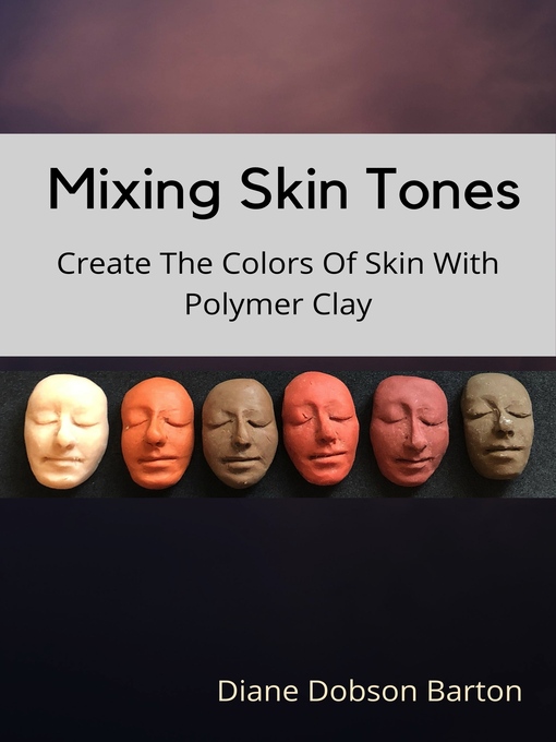 Title details for Mixing Skin Tones by Diane Dobson Barton - Available